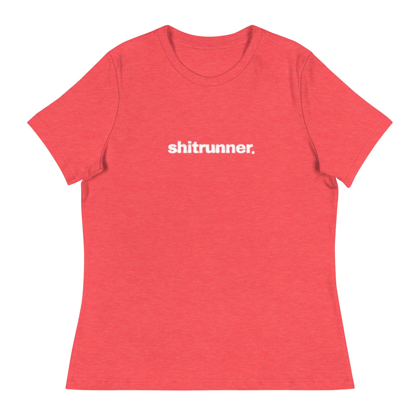 Shitrunner Women's Relaxed T-Shirt